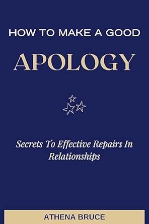 How To Make a Good Apology: Secrets to Effective Repairs in ...