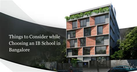 Choosing the Right IB School in Bangalore: Key Considerations