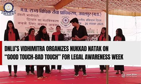 DNLU’s Vidhimitra Organizes Nukkad Natak on “Good Touch–Bad Touch” for ...