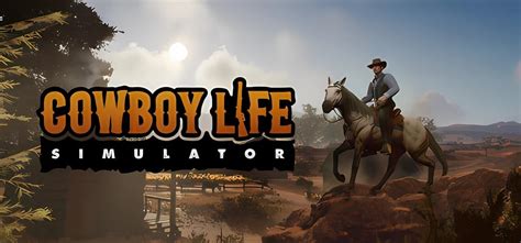 Cowboy Life Simulator Build 20948926 - торрент