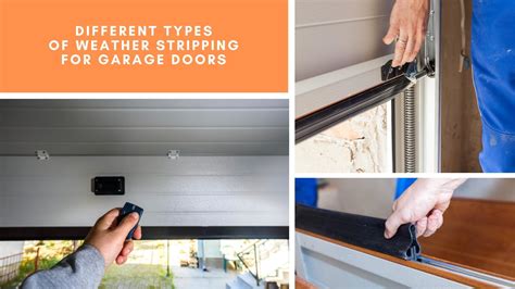 Types Of Weather Stripping For Garage Doors at Lily Bolton blog