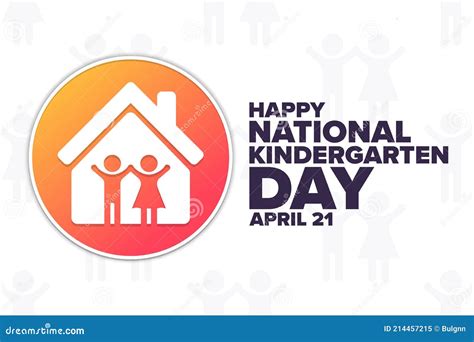 Happy National Kindergarten Day. April 21. Holiday Concept Stock Vector ...