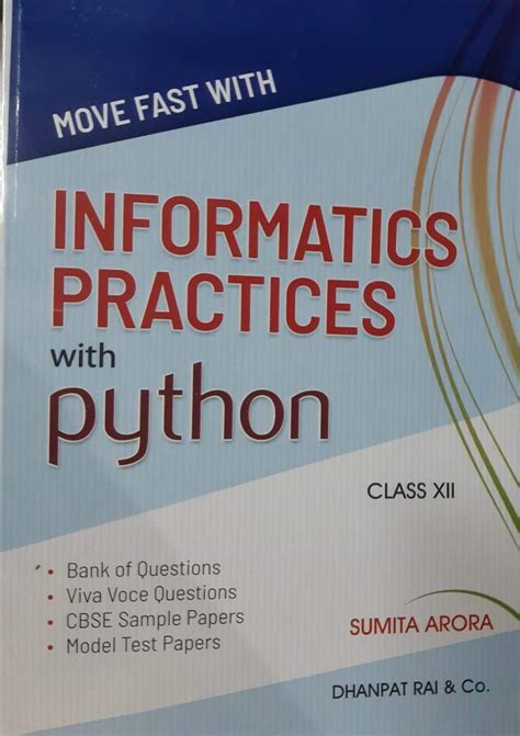 MOVE FAST WITH INFORMATICS PRACTICES WITH PYTHON CLASS 12 [ NEW Edition ...