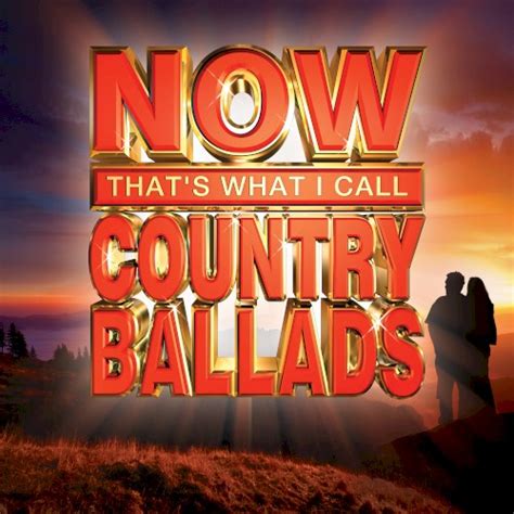 couverture de : Now that's what I call country ballads