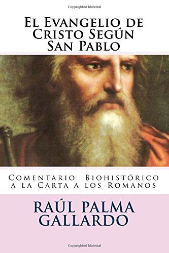 Buy El Evangelio de Cristo Segun San Pablo: Analisis Biohistorico Del ...