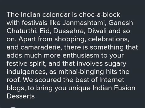 Writing 7. Write a paragraph on Indian fusion dessert. You may take ...