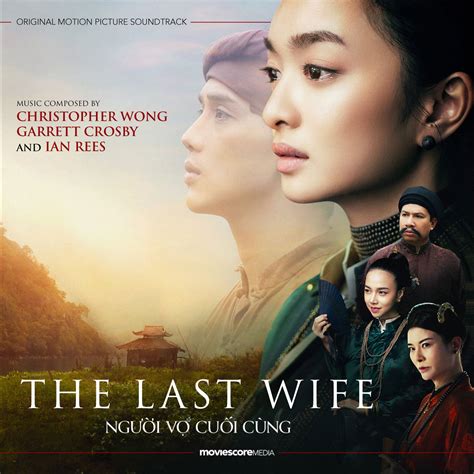 The Last Wife (Original Motion Picture Soundtrack) | Moviescore Media ...