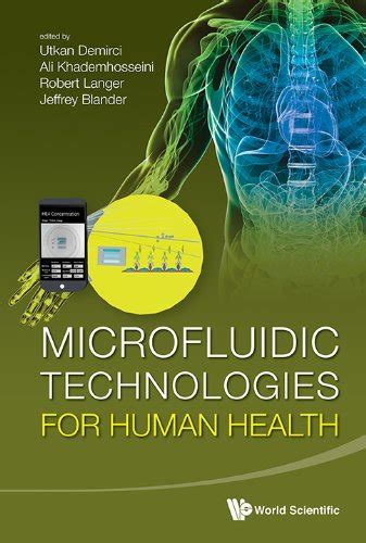 Microfluidic Technologies For Human Health eBook : LANGER ROBERT ET AL ...