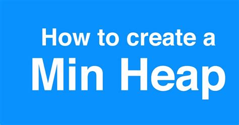 Image result for Build Min Heap From Array Algorithm C