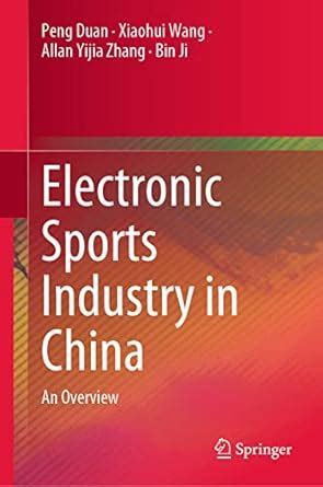 Buy Electronic Sports Industry in China: An Overview Book Online at Low ...