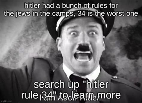 I AM ADOLF HITLER! - Imgflip