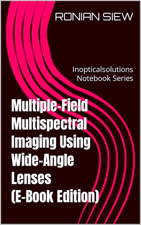 Multiple-Field Multispectral Imaging Using Wide-Angle Lenses ...