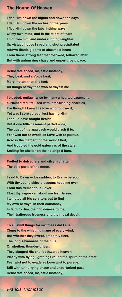 The Hound Of Heaven Poem by Francis Thompson - Poem Hunter