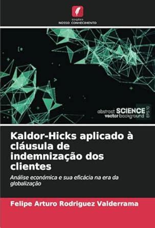 Buy Kaldor-Hicks aplicado à cláusula de indemnização dos clientes Book ...