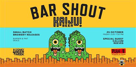 Plan B Burgers & Booze with Callum Reeves owner of KAIJU! Beer., Plan B ...