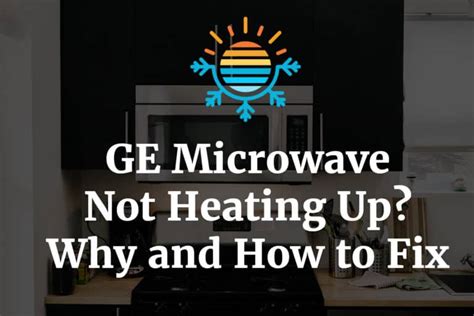 Image result for GE Microwave Won't Heat