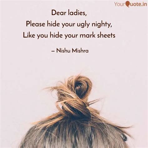 Dear ladies, Please hide... | Quotes & Writings by Nishu Mishra | YourQuote