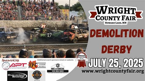 Demolition Derby - Friday, July 25, 2025, Wright County Fairgrounds ...