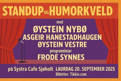 Standup og Humorkveld, Årøyvegen 1, 6240 Sjøholt, Norway, Molde, 20 ...