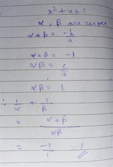 if alpha , beta are the zeros of the polynomial f(X)= X square + x+ 1 ...