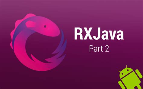 Image result for RxJava Android