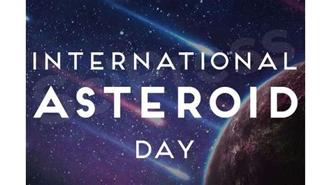 International Asteroid Day 2023: Facts, Dates and History