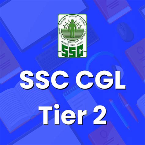 SSC CGL Tier 2 - Study Material, Online Tests, Previous Year