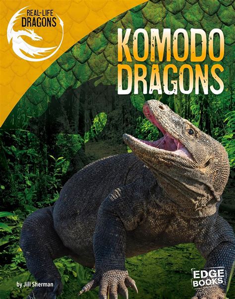 Komodo Dragons (Real-Life Dragons): Sherman, Jill: 9781515750697 ...