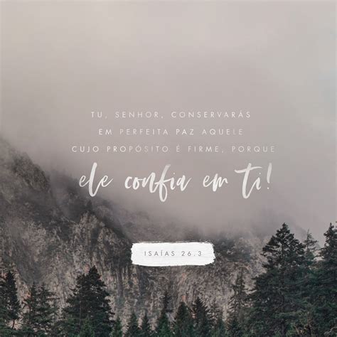 Isaías 26:3 Tu, SENHOR, conservarás em perfeita paz aquele cujo ...