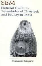 SEM: Pictorial Guide To Trematodes Of Livestock And Poultry In India ...