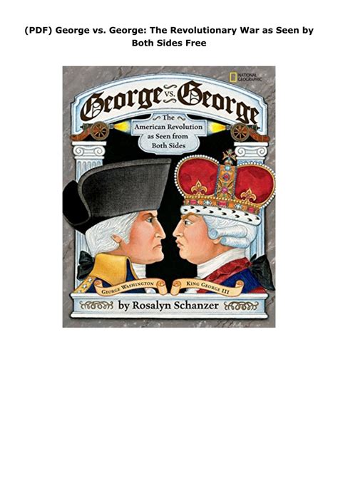 (PDF) George vs. George: The Revolutionary War as Seen by Both Sides Free