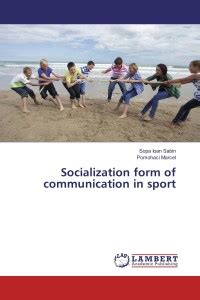 Socialization form of communication in sport: Buy Socialization form of ...