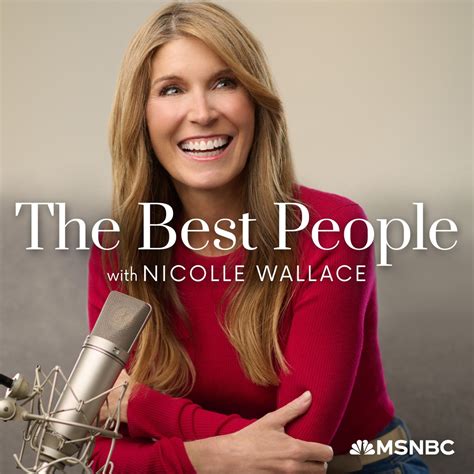 Introducing “The Best People w… - The Best People with Nicolle Wallace ...