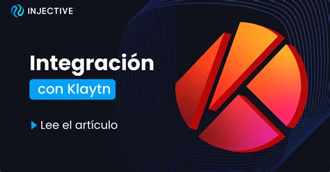 Nueva Injective de integración con Klaytn — Teletype