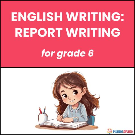 Class 6 English Writing Worksheet on Report Writing | PlanetSpark