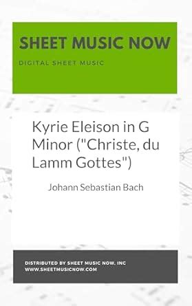 Kyrie Eleison in G Minor ("Christe, du Lamm Gottes") eBook : Bach ...