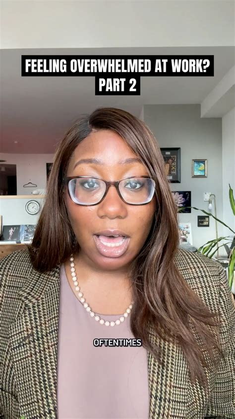 Feeling overwhelmed at work? Step 1 — Check in either yourself to ...