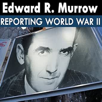 Edward R. Murrow Reporting World War II: 11 - 40.08.25 - City Bombed ...