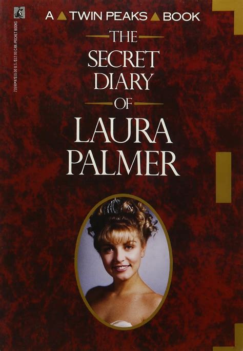 The Secret Diary of Laura Palmer (A Twin Peaks Book): Jennifer Lynch ...