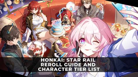 Honkai: Star Rail Reroll Guide and Character Tier List