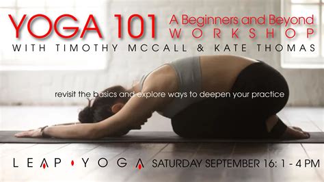 Yoga 101 – A Beginners and Beyond Workshop – Leap Yoga