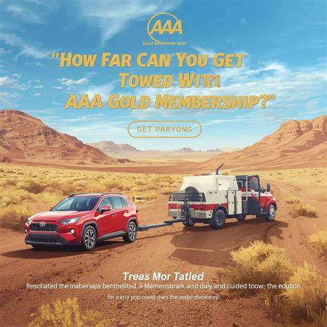 How Far Can You Get Towed With Aaa Gold Membership?