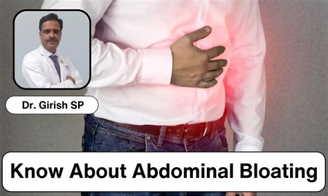 Know About Abdominal Bloating: Symptoms, Causes, and Prevention - Dr ...