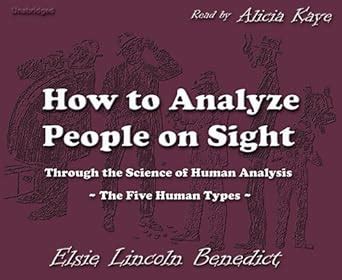 Buy How to Analyze People on Sight: Through the Science of Human ...