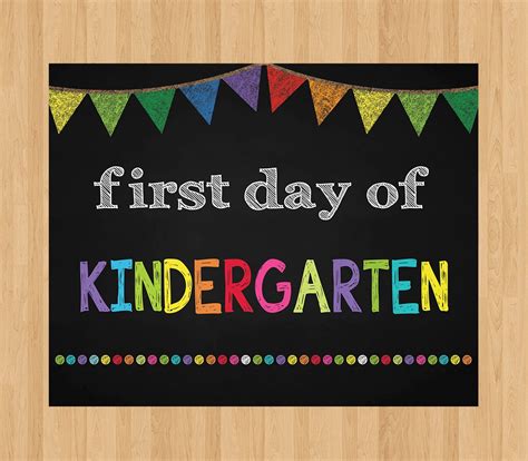 First Day Kindergarten Printable Sign