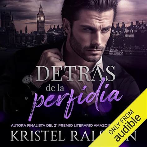 Detrás de la perfidia by Kristel Ralston - Audiobook - Audible.in