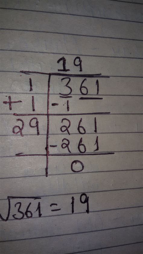 Solution of 361 by division method - Brainly.in