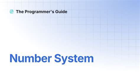 Number System | The Programmer's Guide