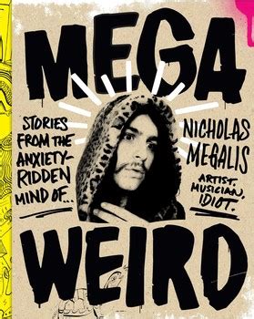 Mega Weird eBook by Nicholas Megalis, Tom Megalis | Official Publisher ...
