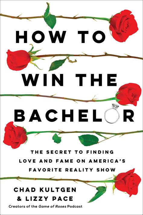 How to Win The Bachelor | Book by Chad Kultgen, Lizzy Pace | Official Publisher Page | Simon ...
